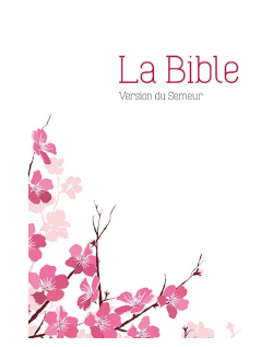 Bible Semeur 2015 Fleurs textile rigide Tranche blanche